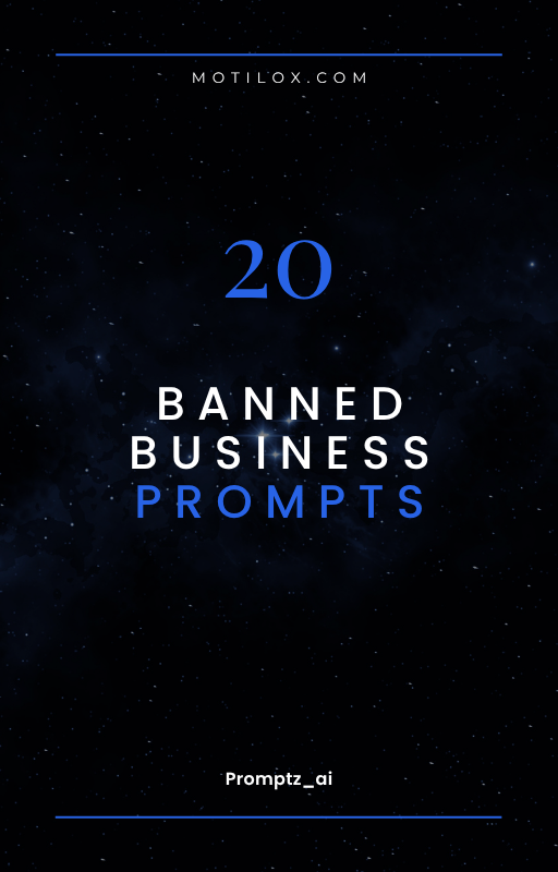 20 FREE BANNED BUSINESS PROMPTS